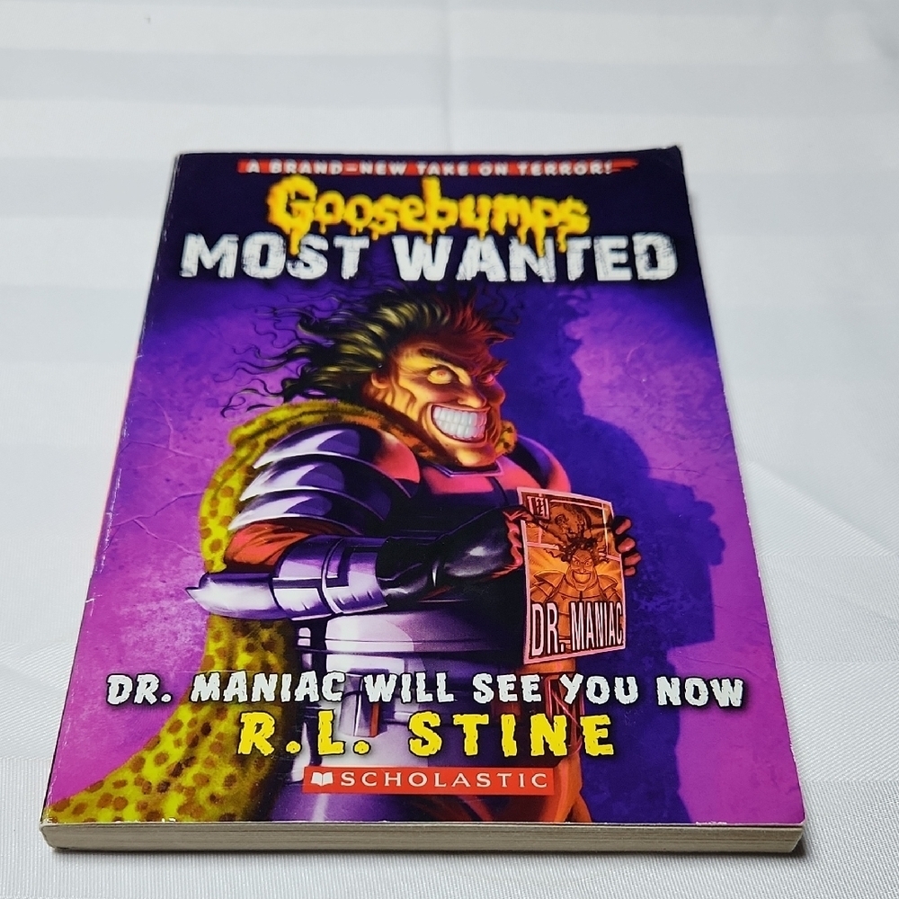 Goosebumps Most Wanted Book by R.L. Stine -- Dr Maniac Will See You Now